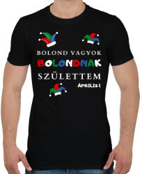 printfashion Bolond vagyok - Férfi póló - Fekete (15767584)