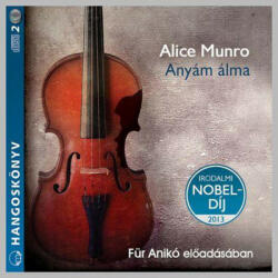 Kossuth/Mojzer Kiadó Anyám álma - Hangoskönyv (9789630982078) - argentumshop