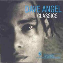 Angel, Dave CLASSICS