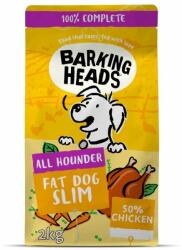 Barking Heads & Meowing Heads Barking Heads All Hounder Fat Dog Slim Chicken 2 kg