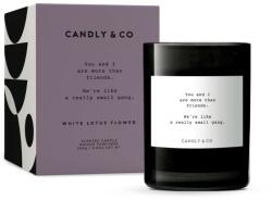 Candly & Co - Candle No. 8 You and I are more than friends. We're like a really small gang. Illatgyertya 250 g