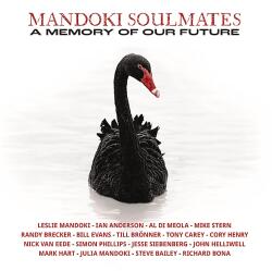 Magneoton Zrt Mandoki Soulmates - A Memory Of Our Future (Limited Edition) (CD) (0196588768729)