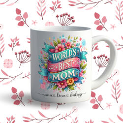 Deconline Customs Prémium egyedi neves bögre anyák napjára "Worlds best Mom (DO129102)