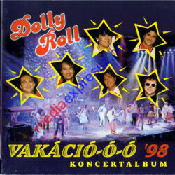  Dolly Roll - Vakáció-ó-ó '98 Koncertalbum