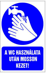 A wc használata után mosson kezet, 16x25cm / Öntapadós vinil
