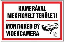 Kamerával megfigyelt terület! monitored by videocamera, 20x30cm / 3 mm Műanyaglemez