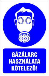 Gázálarc használata kötelező! , 16x25cm / Öntapadós vinil