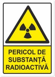 Indicator Atentie pericol de substanta radioactiva, 105x148mm IAA6APSR