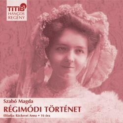  Régimódi történet [eHangoskönyv]