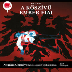 A Kőszívű ember fiai [eHangoskönyv]
