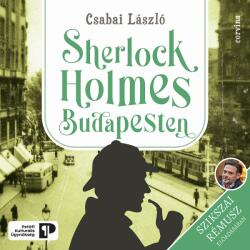 Sherlock Holmes Budapesten [eHangoskönyv]