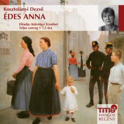  Édes Anna [eHangoskönyv] - lira - 5 400 Ft
