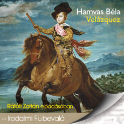 Velázquez - Művészeti írások [eHangoskönyv]