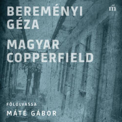 Magyar Copperfield [eHangoskönyv]