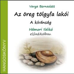  Az öreg tölgyfa lakói - A kívánság [eHangoskönyv]
