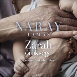 Zarah öröksége (Zarah-trilógia 2. ) [eHangoskönyv]