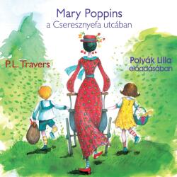 Mary Poppins a Cseresznyefa utcában [eHangoskönyv]