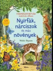 Móra könyvkiadó Természetbúvár matricás album: Nyírfák, nárciszok és más növények (9789636034870) - jateknet