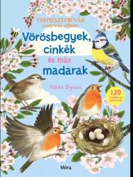 Móra könyvkiadó Természetbúvár matricás album: Vörösbegyek, cinkék és más madarak (9789636034863) - jateknet