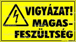  VIGYÁZAT MAGASFESZÜLTSÉG! fekvő tábla matrica