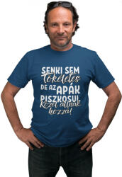  Senki sem tökéletes de az apák piszkosul közel állnak hozzá - Férfi Póló (824491)