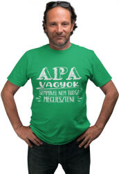 Apa vagyok nem tudsz megijeszteni - Férfi Póló (apvantmegp7)