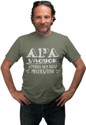 Apa vagyok nem tudsz megijeszteni - Férfi Póló (apvantmegp8)