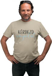  Kérdezd anyádat - Férfi Póló (657578)