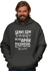 Az apák nagyon közel állnak a tökéletességhez - Kapucnis Pulóver (817582)