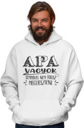  Apa vagyok nem tudsz megijeszteni - Kapucnis Pulóver (802853)