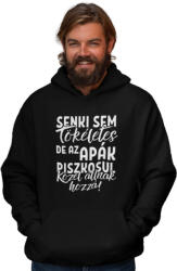  Az apák nagyon közel állnak a tökéletességhez - Kapucnis Pulóver (220013)