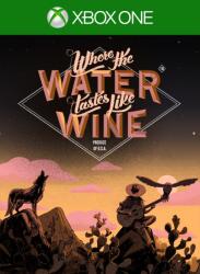 Serenity Forge Where the Water Tastes Like Wine (Xbox One Xbox Series X|S - )