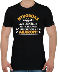 printfashion Nyugdíjas vagyok! - Férfi póló - Fekete (15985008)