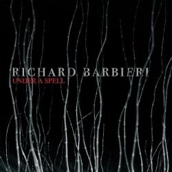 Barbieri, Richard Under A Spell