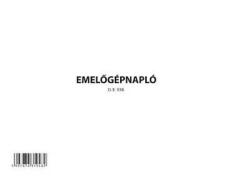 PÁTRIA Emelőgépnapló, 24 lapos, A5, fekvő, D. E. 938 Pátria (D.E.938)