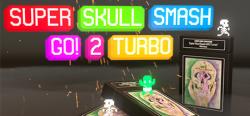 Poppy Works Super Skull Smash GO 2 Turbo (PC)