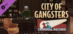 Kasedo Games City of Gangsters Criminal Record DLC (PC) Jocuri PC