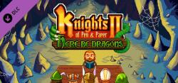 Paradox Interactive Knights of Pen & Paper II Here Be Dragons DLC (PC) Jocuri PC