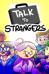Grab The Games Talk to Strangers (PC) Jocuri PC