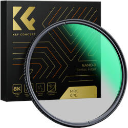 K& F Concept NANO-X series, B270, HD, CPL szűrő, vízlepergető, karcálló (52mm) (KF-01-993V1)
