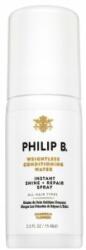 PHILIP B Weightless Conditioning Water conditioner Spray Leave-in pentru strălucirea părului 75 ml