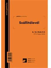  B. 10-70/A/V/S A5 25x4lapos álló "Szállítólevél" tömbös nyomtatvány (B.10-70/A/V/S) - officedepot