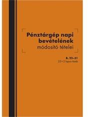  B. 22-31 A5 25x2lapos álló "Pénztárgép napi bevételének módosító tételei" nyomtatvány (B.22-31) - officedepot