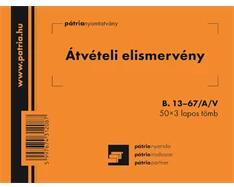  B. 13-67/A/V A6 50x3lap fekvő "Átvételi elismervény" nyomtatvány (B.13-67/A/V) - officedepot