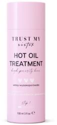 Trust My Sister Tratament hot oil porozitate ridicata, 100ml