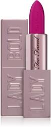 Too Faced Cosmetics Lady Bold Cream Lipstick krémes rúzs a hosszan tartó hatásért árnyalat Main Character 3, 3 g