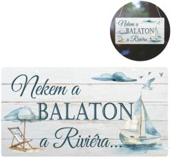  Nyomtatott fa tábla - Nekem a Balaton. . tábla