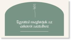 Personal Meghívó az esküvői asztalhoz - Zöld rózsa Válasszon mennyiséget: 1 db - 10 db