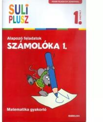 LOGICO Suli Plusz: Számolóka 1. - Alapozó feladatok - Matematika gyakorló 1. osztály (A42a) - jateknet