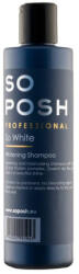 SO POSH So White Shampoo 250ml - fehérítő sampon (SP-WHITE-250)